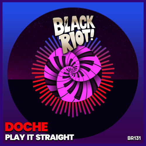 Doche - Play It Straight! [BLACKRIOTD131]